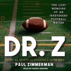 Dr. Z Lib/E: The Lost Memoirs of an Irreverent Football Writer