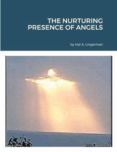 THE NURTURING PRESENCE OF ANGELS - Lingerman, Hall