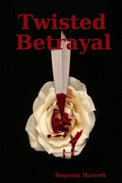 Twisted Betrayal - Harrell, Regenia