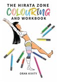 The Hirata Zone Colouring and Workbook