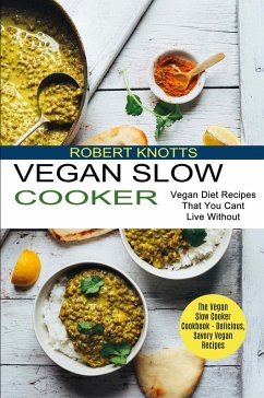 Vegan Slow Cooker - Knotts, Robert