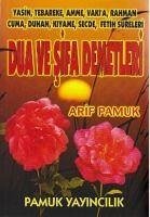 Dua ve Sifa Demetleri - Pamuk, Arif