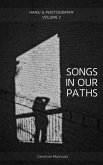 Songs in Our Paths: Haiku & Photography (Volume 2) (eBook, ePUB)