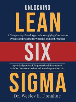Unlocking Lean Six Sigma - Donahue, Wesley