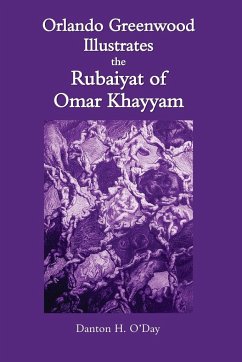 Orlando Greenwood Illustrates the Rubaiyat of Omar Khayyam - O'Day, Danton