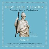 How to Be a Leader Lib/E: An Ancient Guide to Wise Leadership