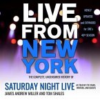 Live from New York Lib/E: The Complete, Uncensored History of Saturday Night Live as Told by Its Stars, Writers, and Guests