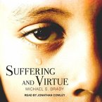 Suffering and Virtue Lib/E