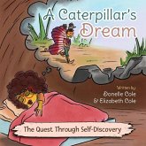 A Caterpillar's Dream