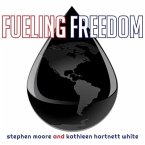 Fueling Freedom Lib/E: Exposing the Mad War on Energy