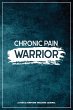 Chronic Pain Warrior - Bild 1