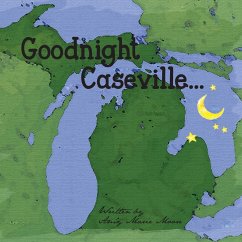 Goodnight Caseville - Moore, Amy Marie