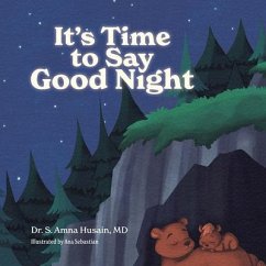 It's Time to Say Good Night - Husain, S. Amna