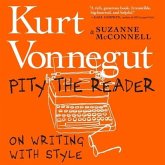 Pity the Reader Lib/E: On Writing with Style