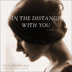 In the Distance with You - Guelfenbein, Carla
