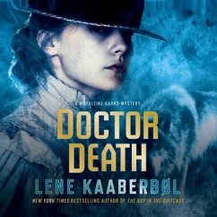 Doctor Death Lib/E: A Madeleine Karno Mystery - Kaaberbøl, Lene; Kaaberbol, Lene; Barber, Nicola