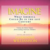 Imagine: What America Could Be in the 21st Century