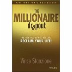 The Millionaire Dropout Lib/E: Fire Your Boss. Do What You Love. Reclaim Your Life!