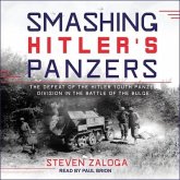 Smashing Hitler's Panzers: The Defeat of the Hitler Youth Panzer Division in the Battle of the Bulge