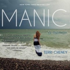 Manic: A Memoir - Cheney, Terri
