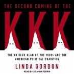 The Second Coming of the KKK Lib/E: The Ku Klux Klan of the 1920s and the American Political Tradition