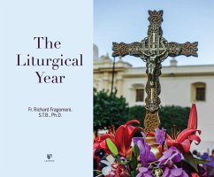 The Liturgical Year - Fragomeni, Fr Richard