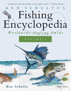 Ken Schultz's Fishing Encyclopedia Volume 1 - Schultz, Ken