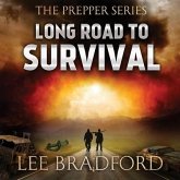 Long Road to Survival Lib/E: The Prepper Series
