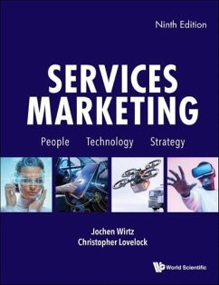 Services Marketing: People, Technology, Strategy - Wirtz, Jochen (Nus, S'pore); Lovelock, Christopher (.)