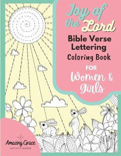 Joy of the Lord Bible Verse Lettering Coloring Book for Women and Girls - Activity Books, Amazing Grace