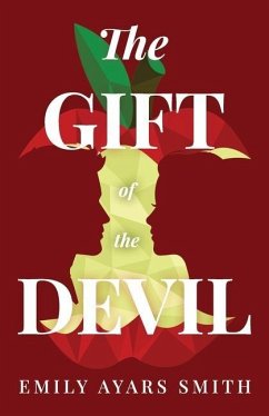 The Gift of the Devil - Smith, Emily Ayars