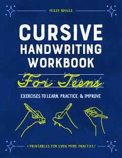 Cursive Handwriting Workbook for Teens - Briggs, Missy