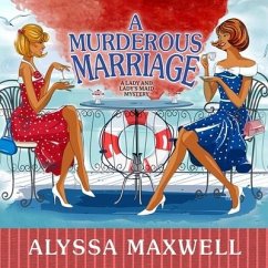 A Murderous Marriage Lib/E - Maxwell, Alyssa