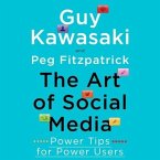 The Art of Social Media Lib/E: Power Tips for Power Users