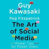The Art of Social Media Lib/E: Power Tips for Power Users