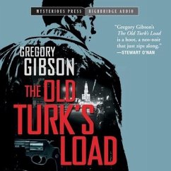 The Old Turk's Load - Gibson, Gregory