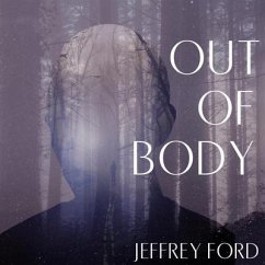 Out of Body Lib/E - Ford, Jeffrey
