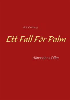 Ett Fall För Palm - Valberg, Victor