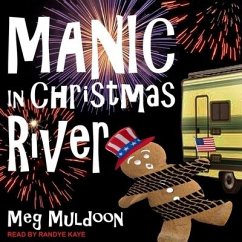 Manic in Christmas River Lib/E: A Christmas Cozy Mystery - Muldoon, Meg