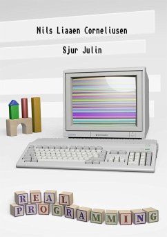 Real Programming - Corneliusen, Nils Liaaen; Julin, Sjur