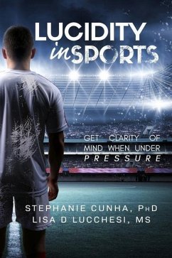 Lucidity In Sports - Lucchesi, Lisa Dolores; Cunha, Stephanie