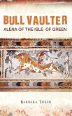 Bull Vaulter: Alena of the Isle of Green