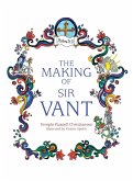 The Making of Sir Vant