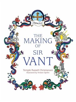 The Making of Sir Vant - Christiansen, Temple Russell