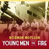 Young Men and Fire Lib/E