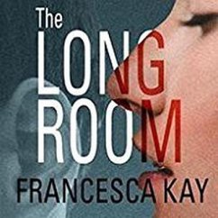 The Long Room - Kay, Francesca