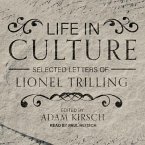 Life in Culture Lib/E: Selected Letters of Lionel Trilling