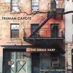 The Grass Harp Lib/E - Capote, Truman