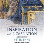 Inspiration and Incarnation Lib/E: Evangelicals and the Problem of the Old Testament