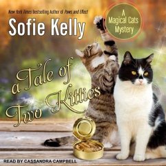 A Tale of Two Kitties - Kelly, Sofie